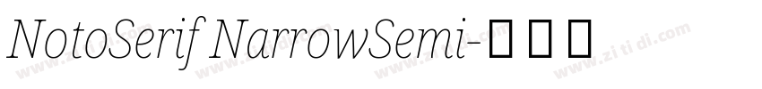NotoSerif NarrowSemi字体转换